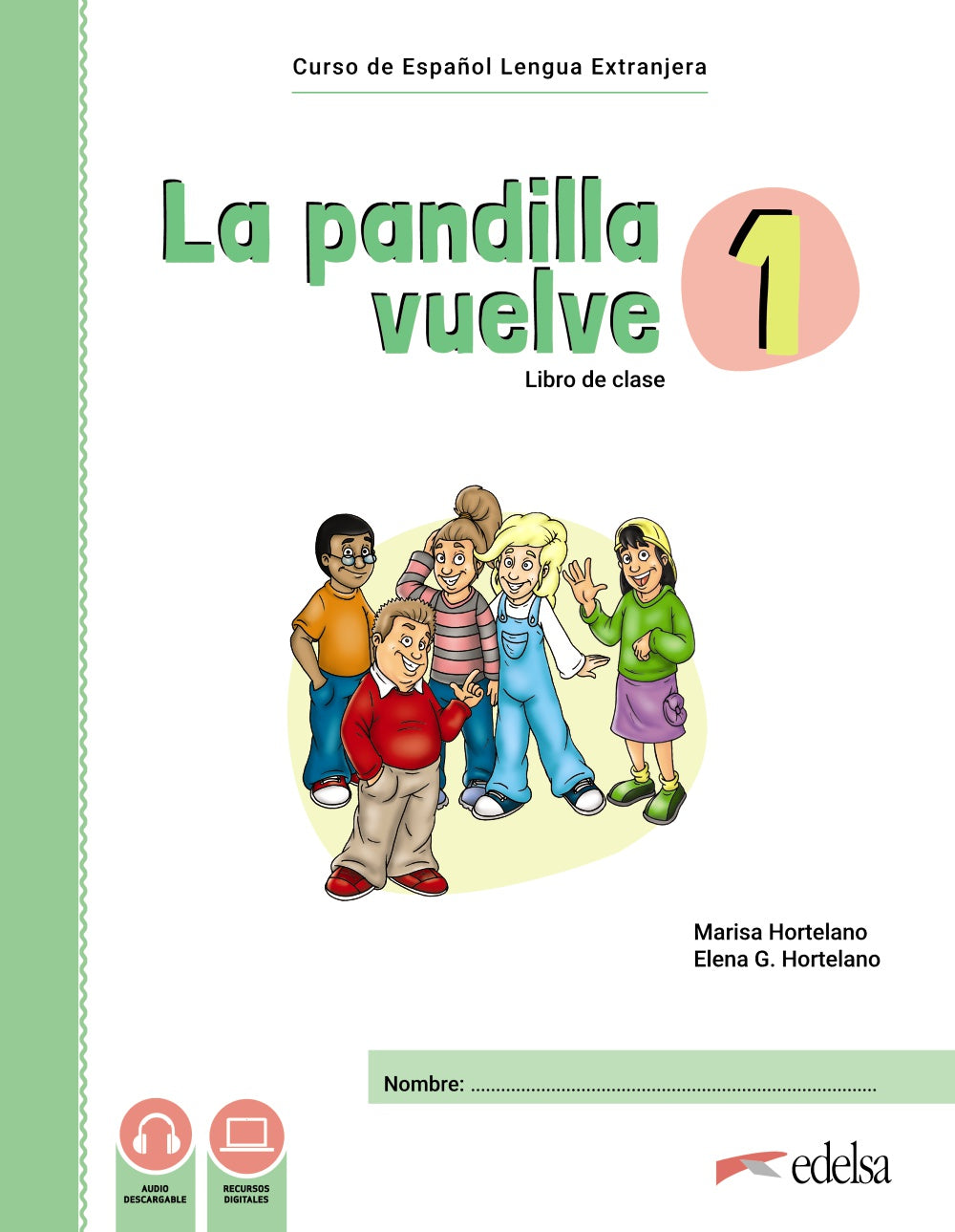 La pandilla vuelve 1 Pack, de Hortelano Ortega, María Luisa | portada del libro