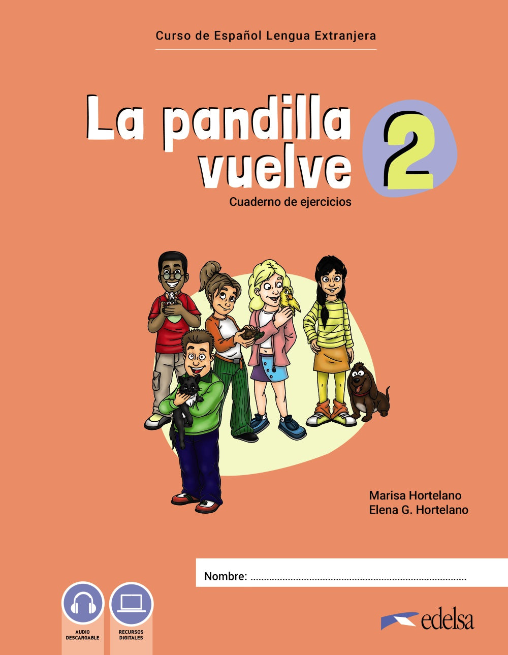 La pandilla vuelve 2 Cuaderno de ejercicios, de Hortelano Ortega, María Luisa | portada del libro