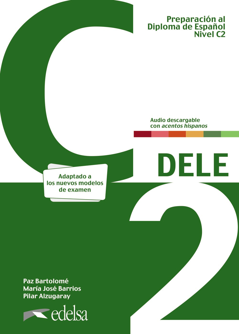Preparación al DELE C2. Libro del alumno. Nueva edición, de Bartolomé Alonso, Mª Paz | portada del libro