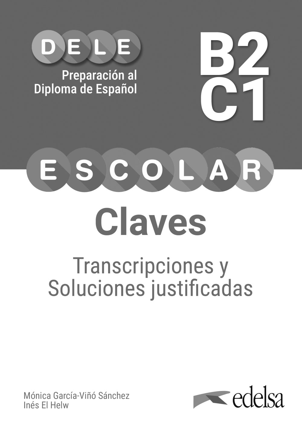 Preparación al DELE Escolar B2-C1. Claves, de García-Viñó Sánchez, Mónica María | portada del libro