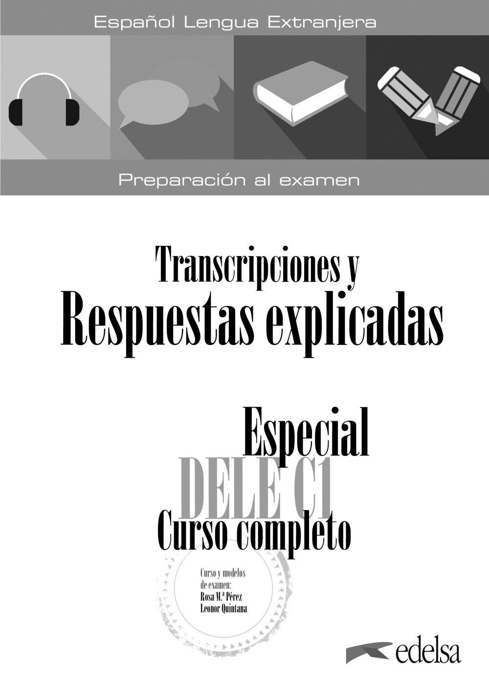 Especial DELE C1. Curso completo. Libro de claves, de Pérez Bernal, Rosa María | portada del libro