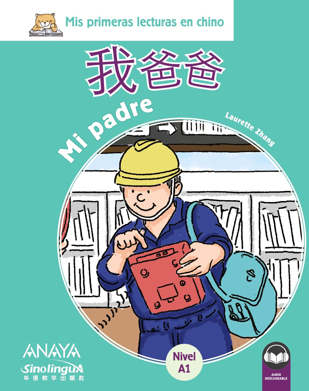 Mis lecturas en Chino. Mi Padre., de Laurette Zang | portada del libro