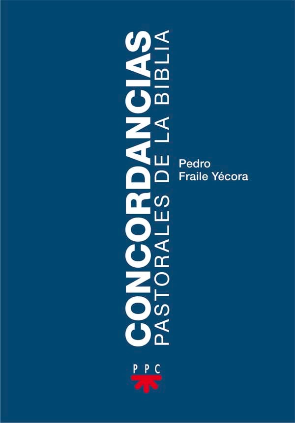Concordancias pastorales de la Biblia, de Fraile Yécora | portada del libro