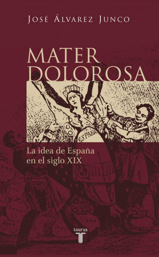 Mater dolorosa, de Álvarez Junco | portada del libro
