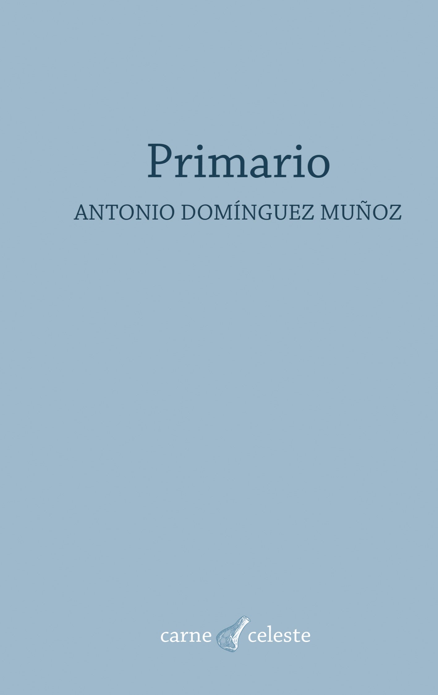 Primario, de Antonio Domínguez Muñoz | portada del libro