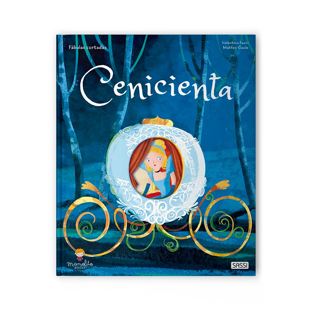 CENICIENTA CUENTOS DE HADAS EDIC ILUSTRA, de V. FACCI#M. GAULE | portada del libro