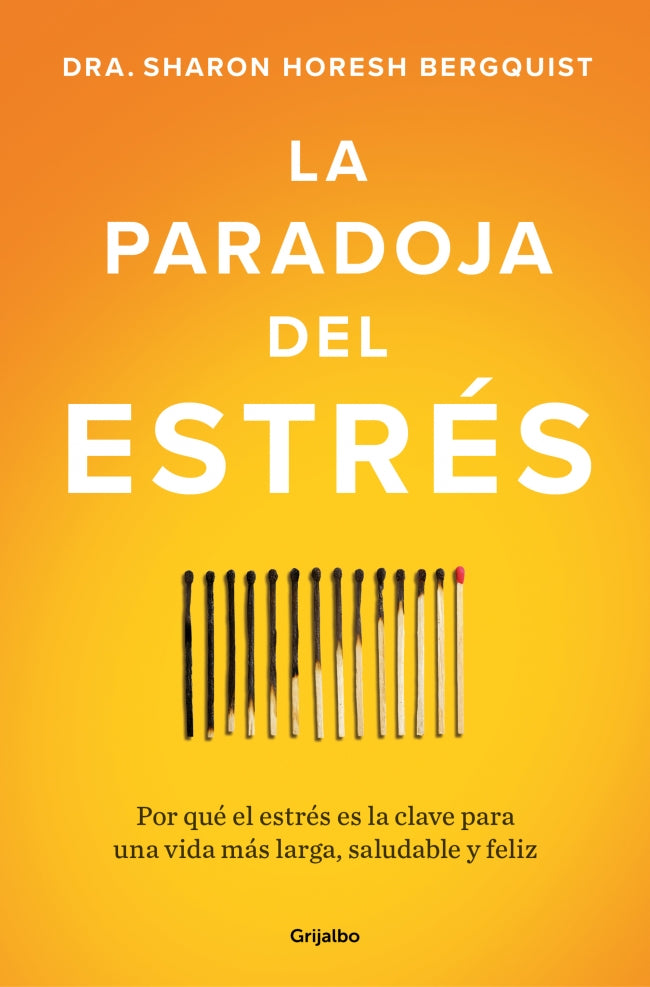 La paradoja del estrés, de Sharon Horesh Bergquist | portada del libro