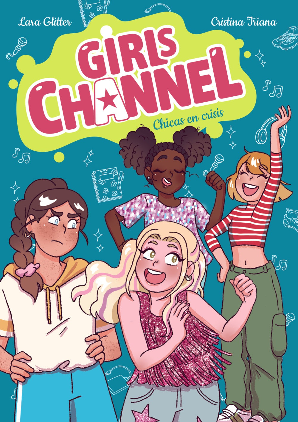 Girls Channel. Chicas en crisis, de Glitter, Lara | portada del libro