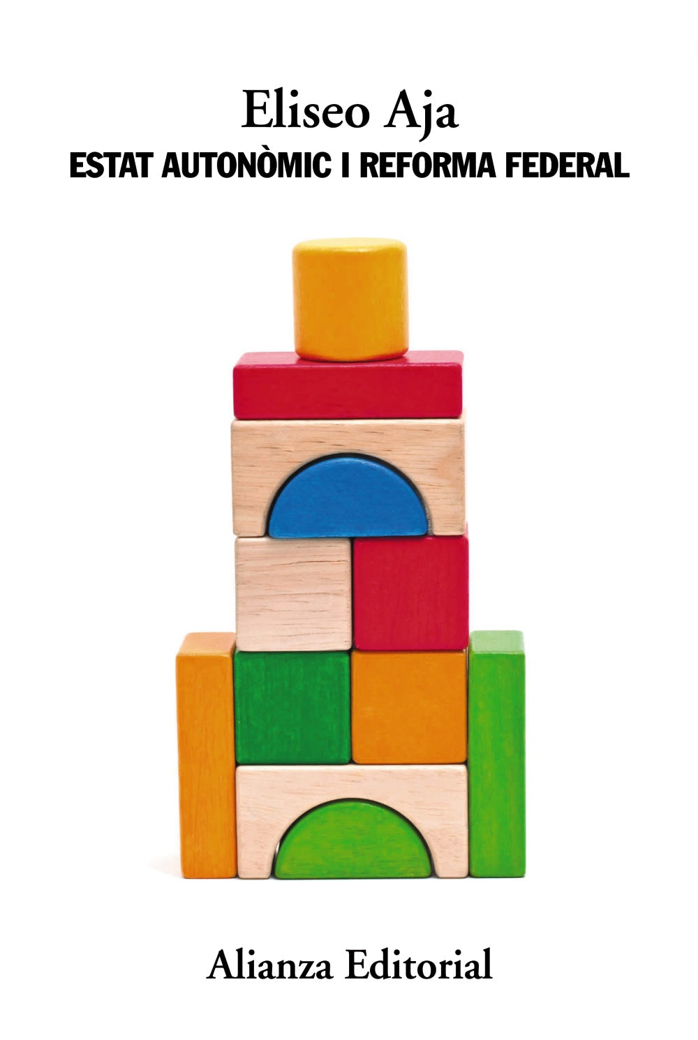 Estat autonòmic i reforma federal, de Aja | portada del libro