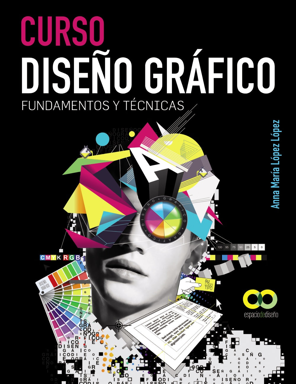 Curso Diseño gráfico. Fundamentos y Técnicas, de A. M. López y López | portada del libro