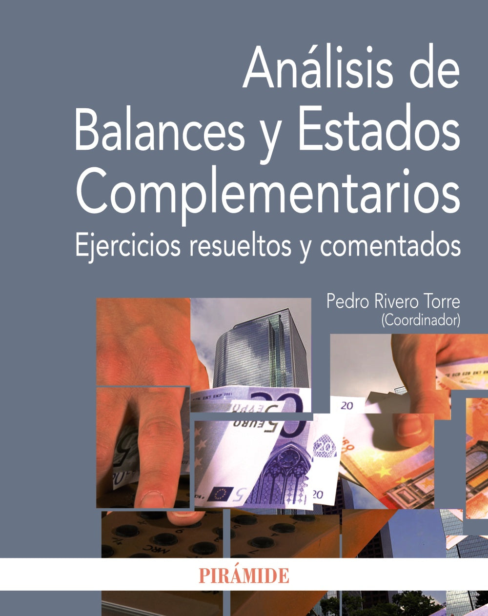 Análisis de Balances y Estados Complementarios, de Rivero Torre, Pedro | portada del libro