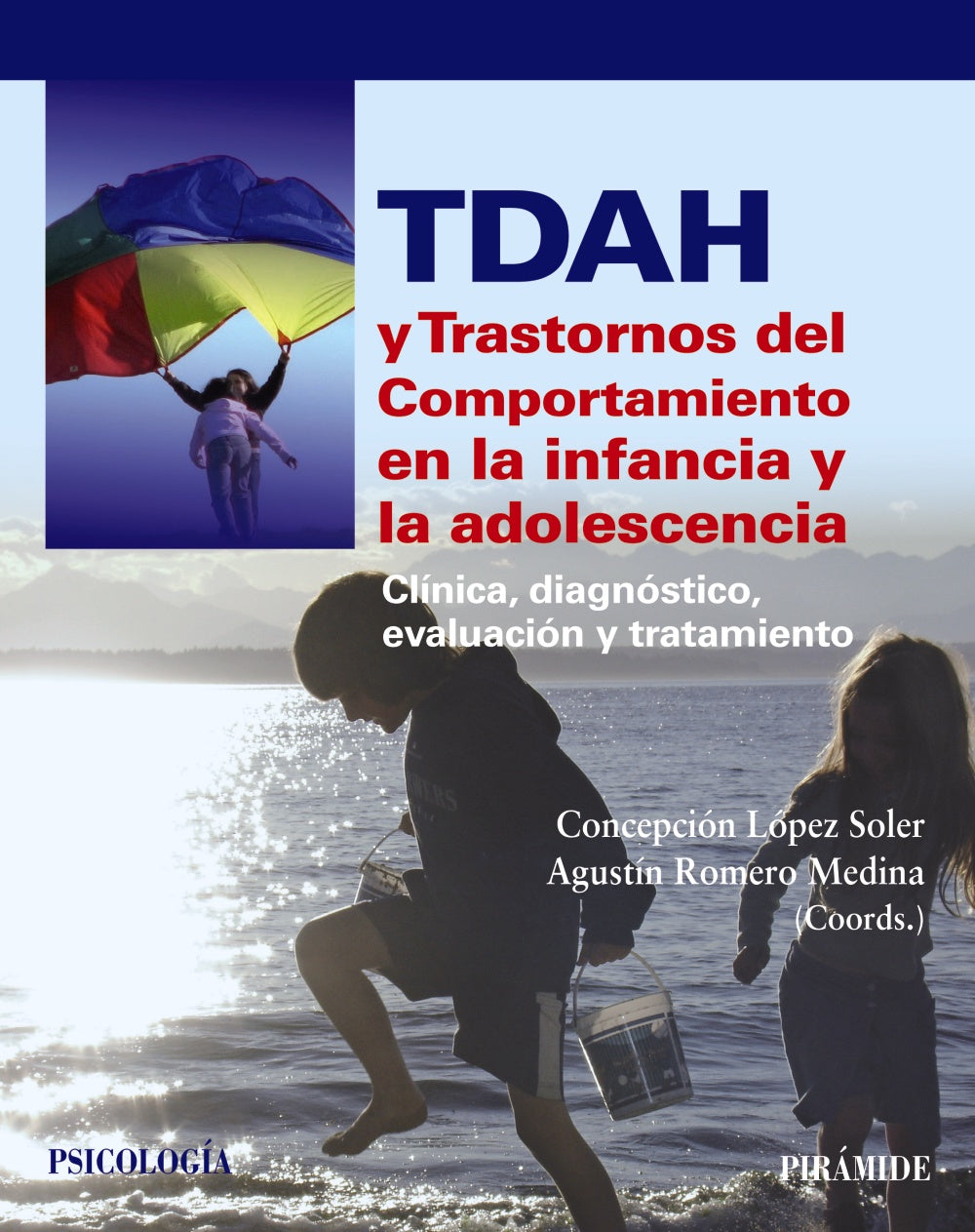 TDAH y Trastornos del Comportamiento en la infancia y la adolescencia, de Concepción López Soler | portada del libro