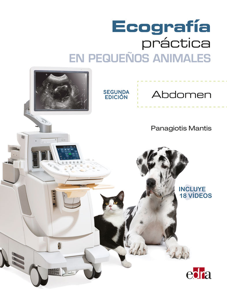 ECOGRAFIA PRACTICA EN PEQUEÑOS ANIMALES ABDOMEN. 2º EDICION, de MANTIS | portada del libro