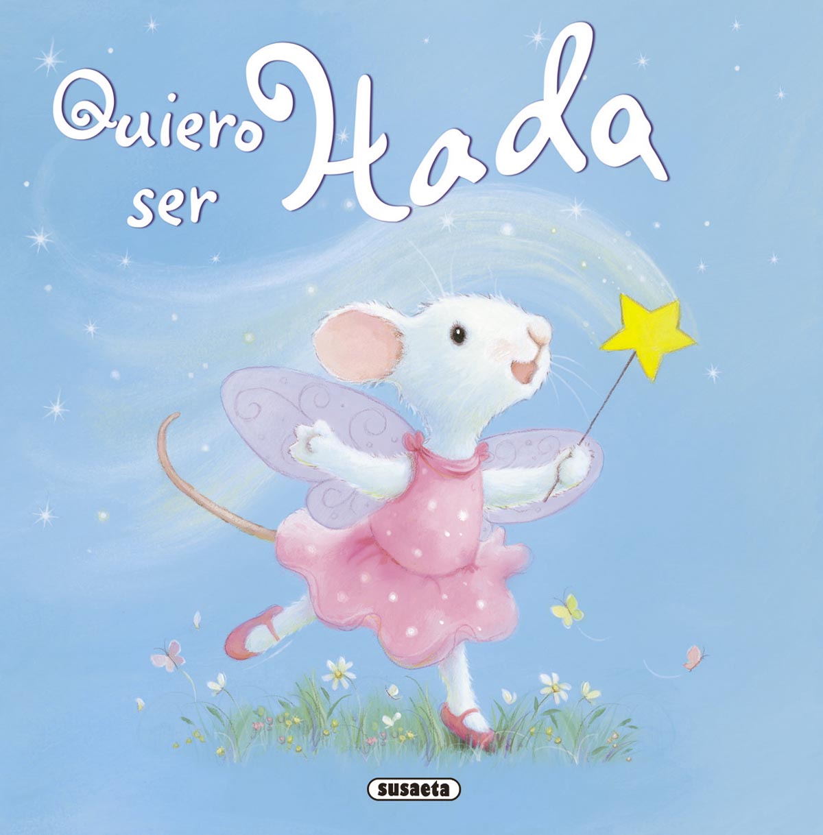 Quiero ser hada, de Hubery | portada del libro