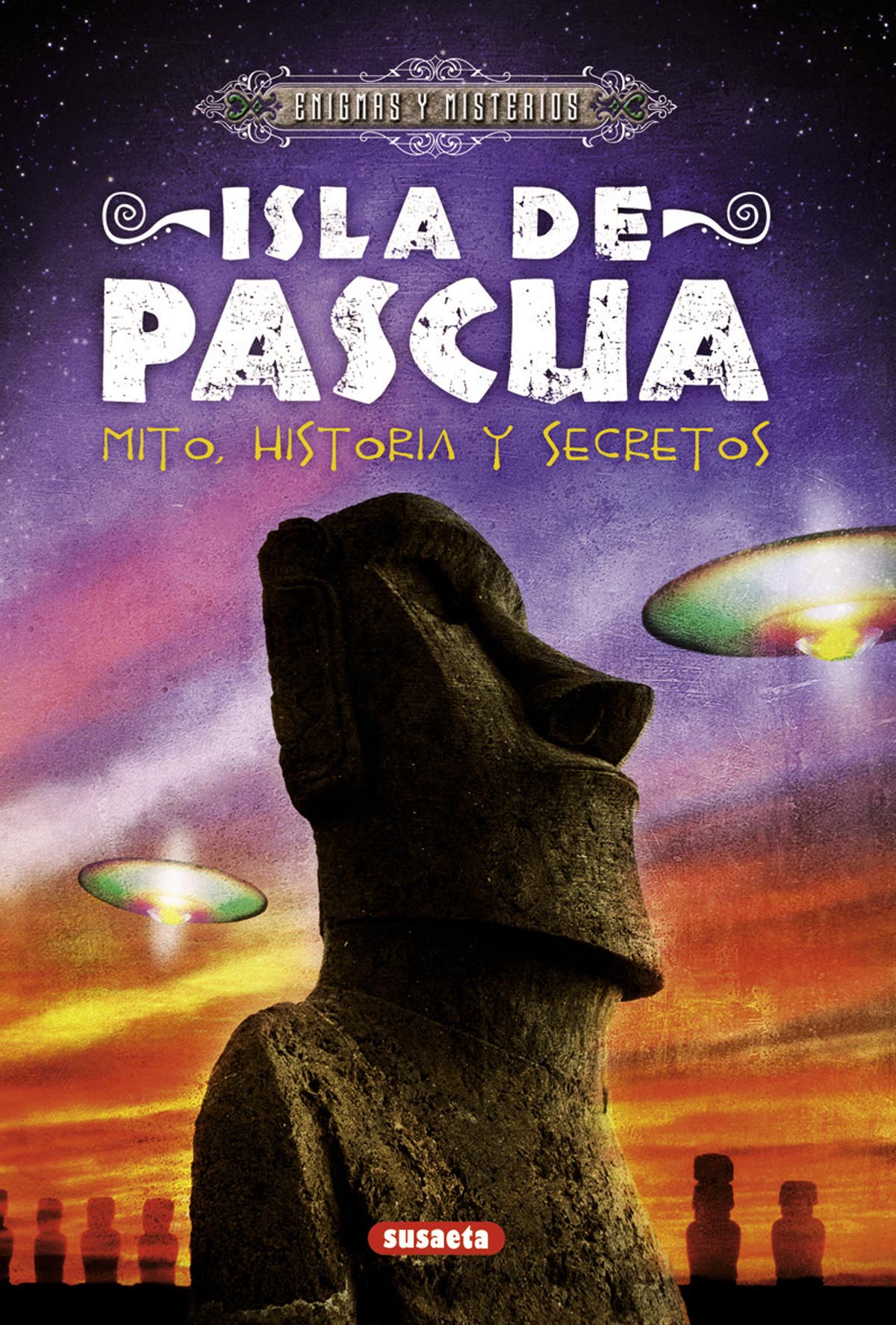 Isla de Pascua. Mito, historia y secretos, de Di Martino | portada del libro