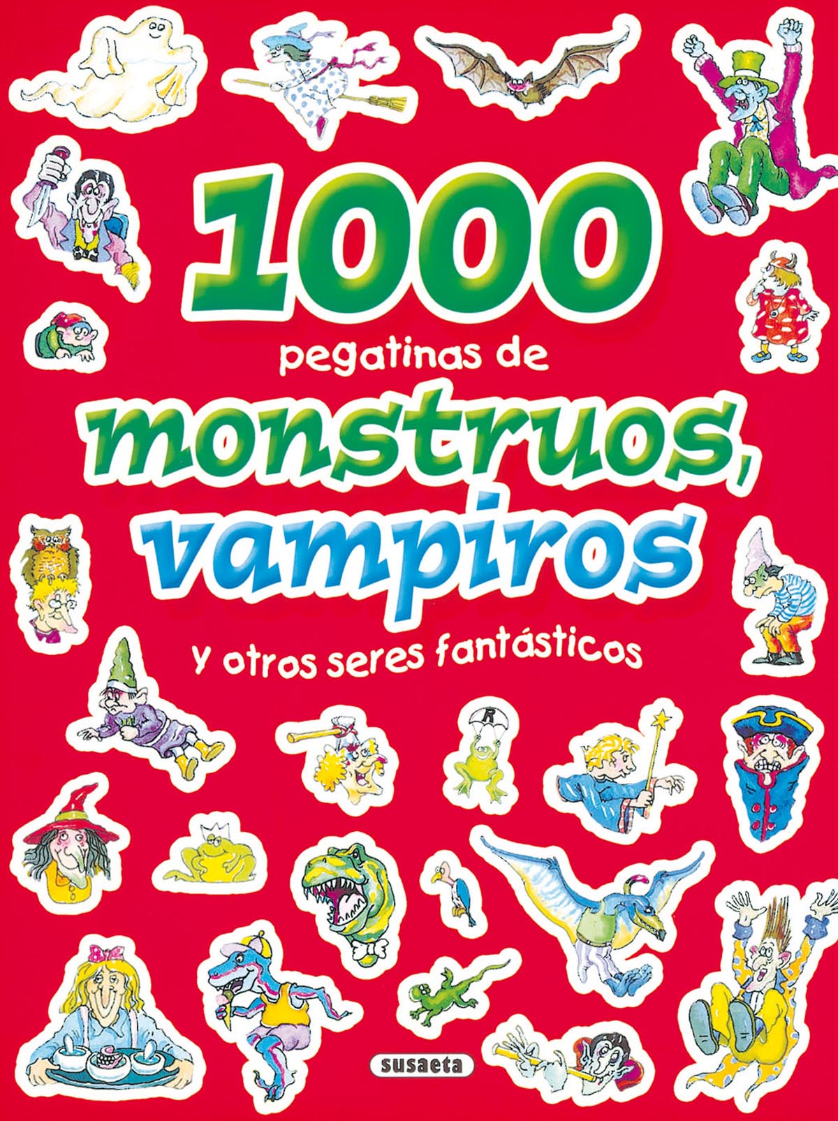 1.000 pegatinas de monstruos, vampiros y otros seres fantásticos, de Susaeta | portada del libro