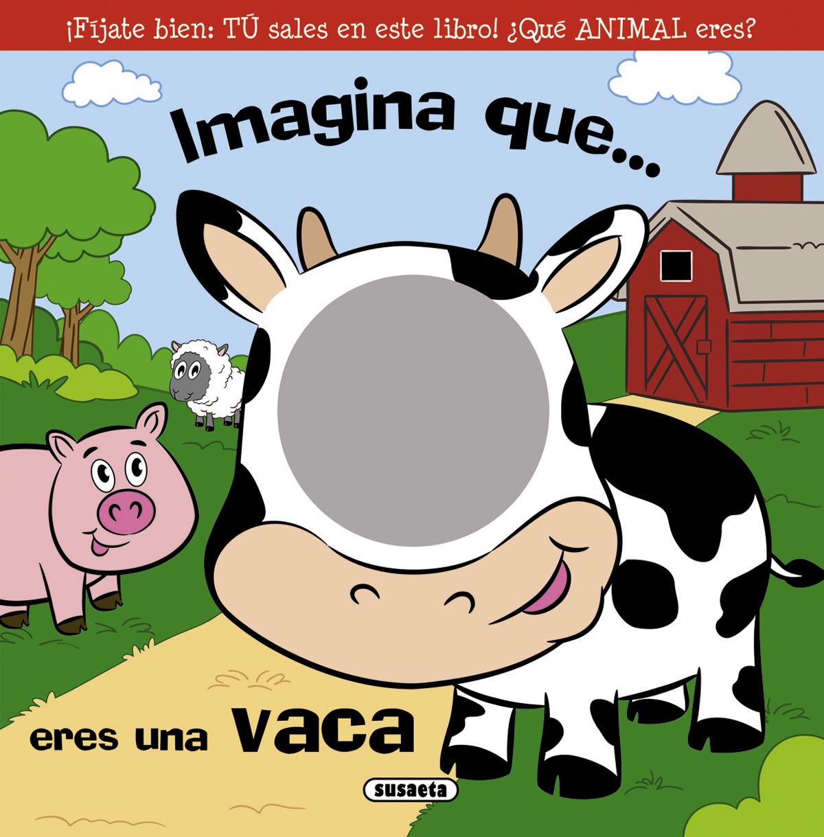 Imagina que... eres una vaca, de Susaeta | portada del libro