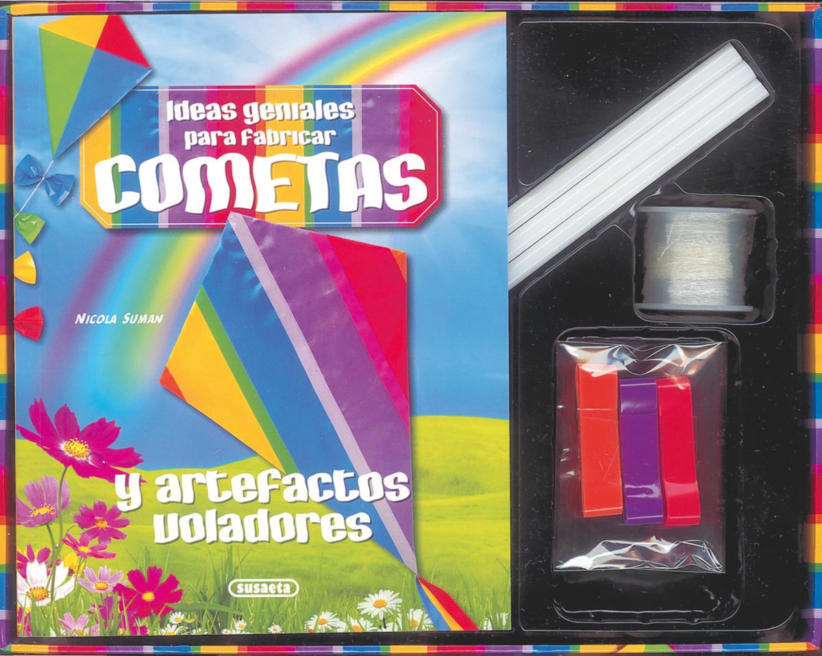 Ideas geniales para fabricar cometas y otros artefactos voladores, de Suman | portada del libro