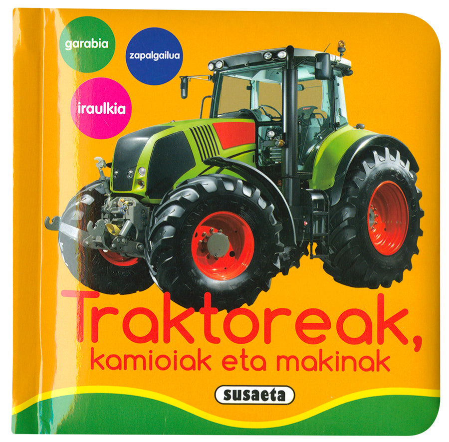 Traktoreak, kamioiak eta makinak, de Susaeta | portada del libro