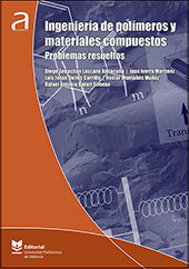 INGENIERIA DE POLIMEROS Y MATERIALES COMPUESTOS: PROBLEMAS RESUEL, de AA.VV. | portada del libro