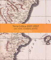 TERRA CRÍTICA 2001-2007. PAIS, CIUTAT, CIUDADANIA, PLANETA, de Peiró López | portada del libro