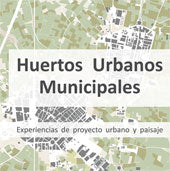 HUERTOS URBANOS MUNICIPALES., de BLASCO SÁNCHEZ | portada del libro