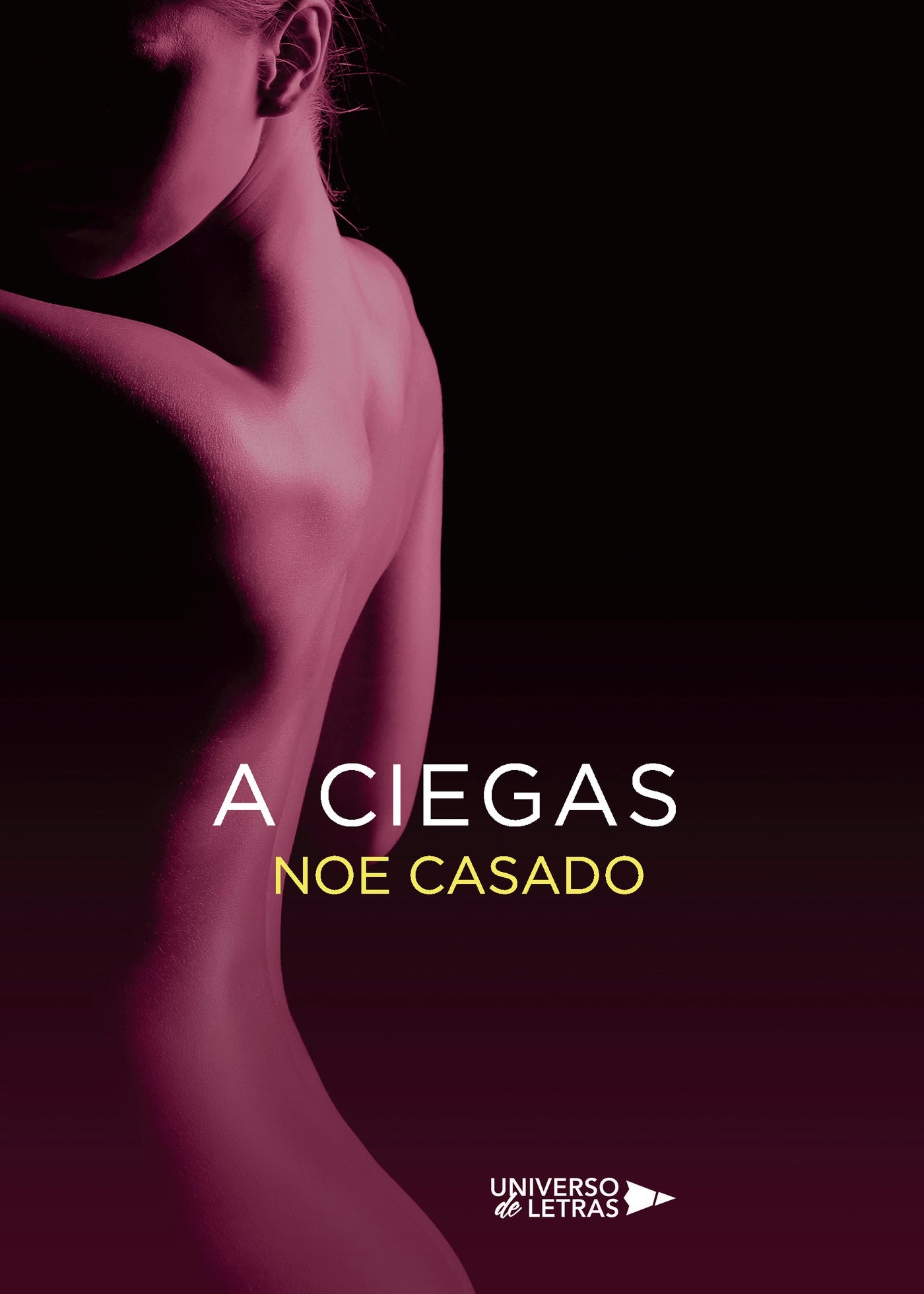 A ciegas, de Noe Casado | portada del libro