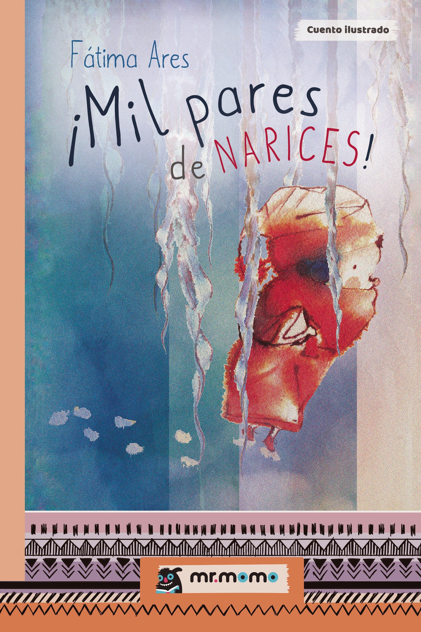 ÁMIL PARES DE NARICES!, de Fátima Ares | portada del libro
