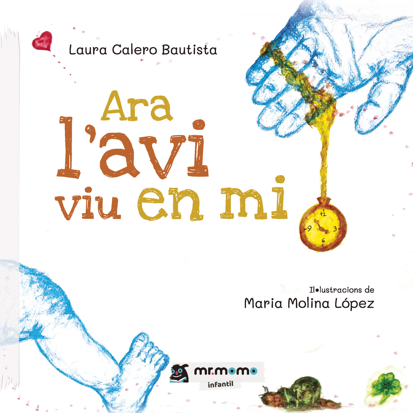 Ara l avi viu en mi, de Laura Calero Bautista | portada del libro