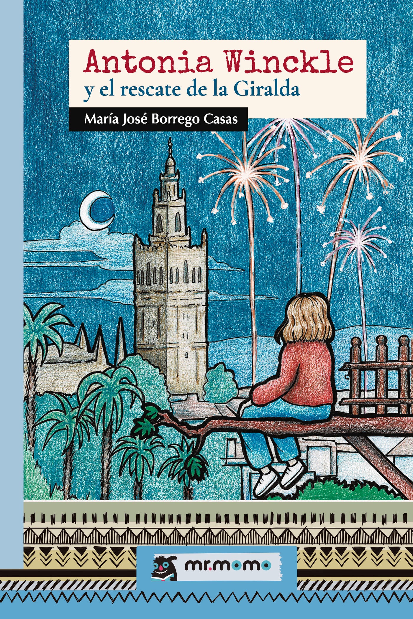 Antonia Winckle y el rescate de la Giralda, de María José Borrego Casas | portada del libro