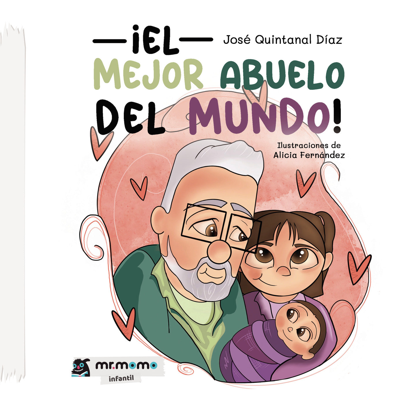 ¡EL MEJOR ABUELO DEL MUNDO!, de José Quintanal Díaz | portada del libro