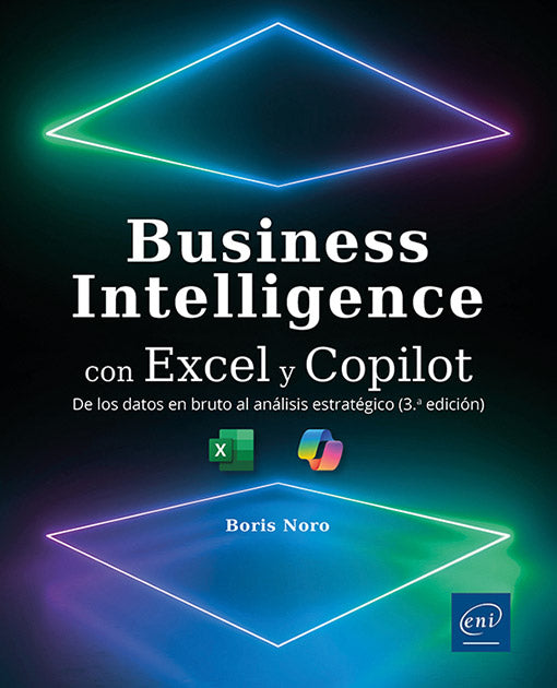 BUSINESS INTELLIGENCE CON EXCEL Y COPILOT DE LOS DATOS 3ªED, de BORIS NORO | portada del libro