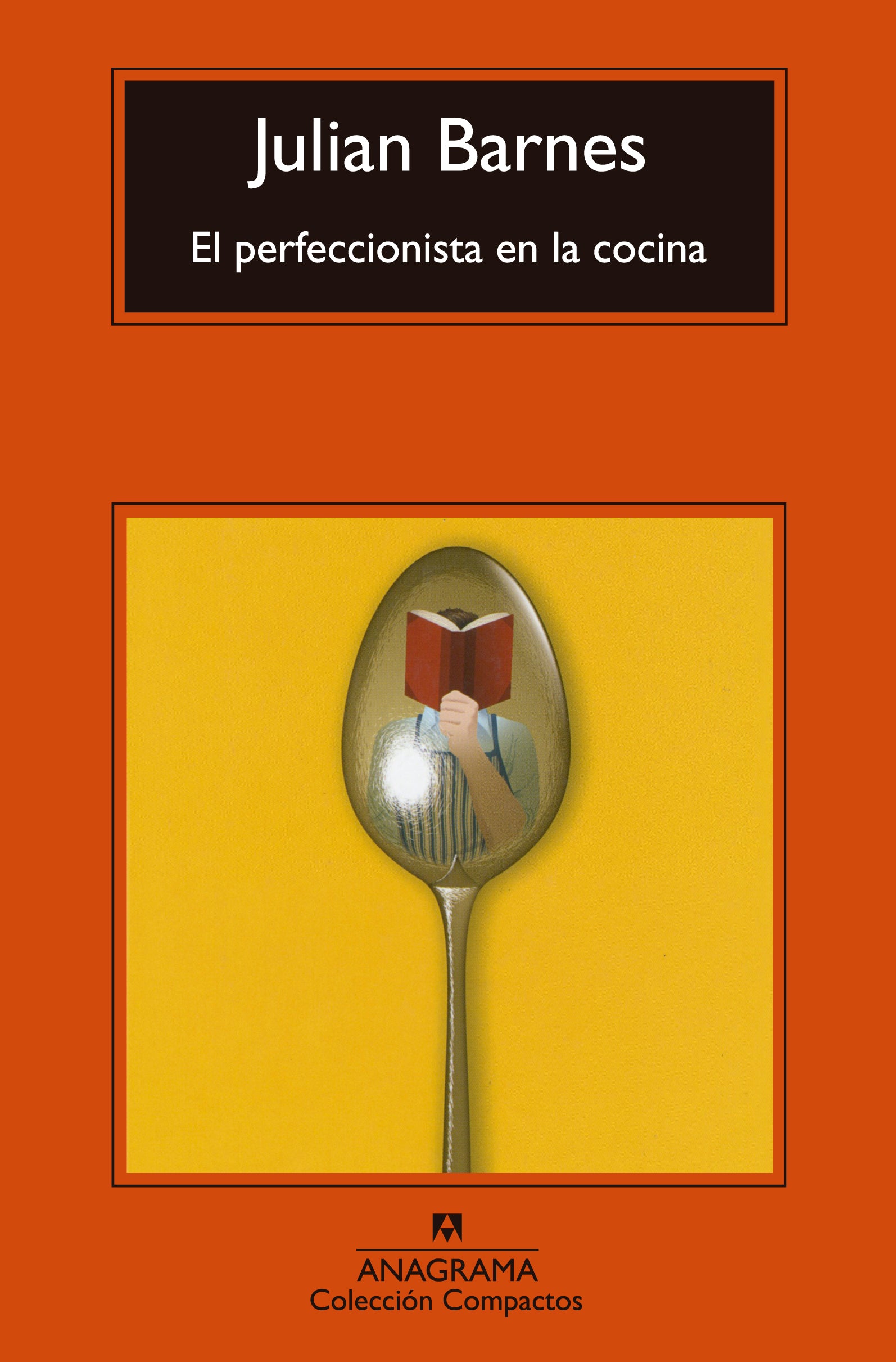 El perfeccionista en la cocina, de Julian Barnes | portada del libro