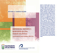 Británicos, deporte y burguesía en una ciudad atlántica, de Almeida Aguiar | portada del libro