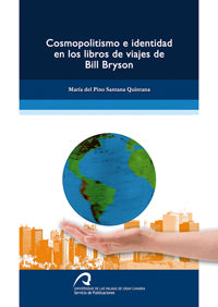 Cosmopolitismo e identidad en los libros de viajes de Bill Bryson, de Santana Quintana | portada del libro
