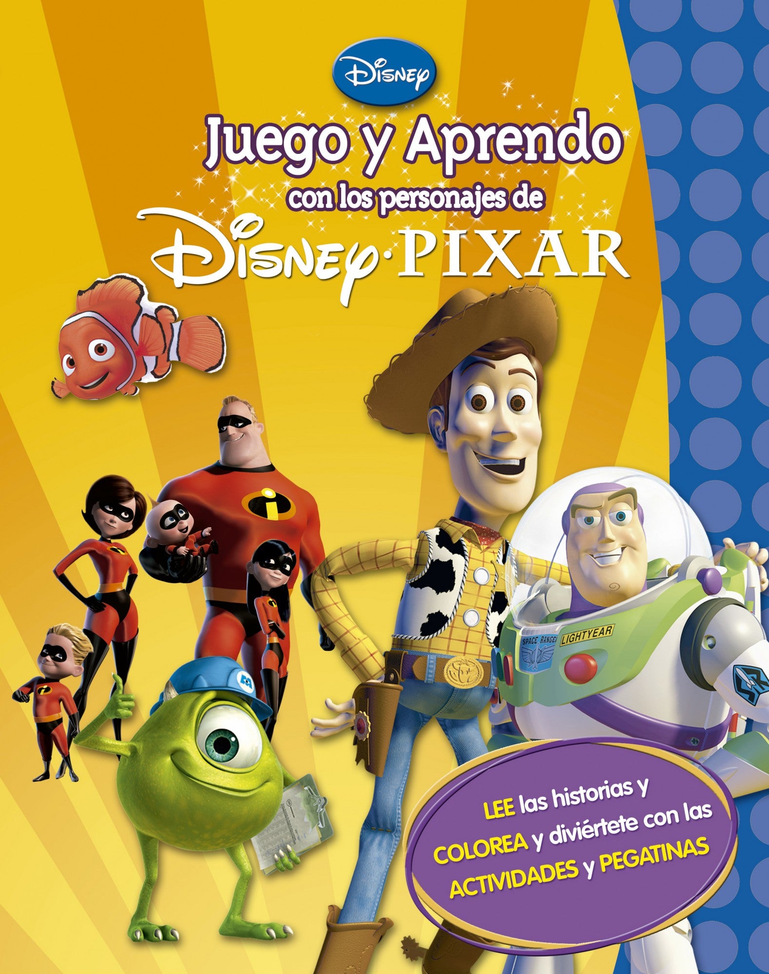 Juego y aprendo con mis personajes favoritos de Disney Pixar, de Disney | portada del libro