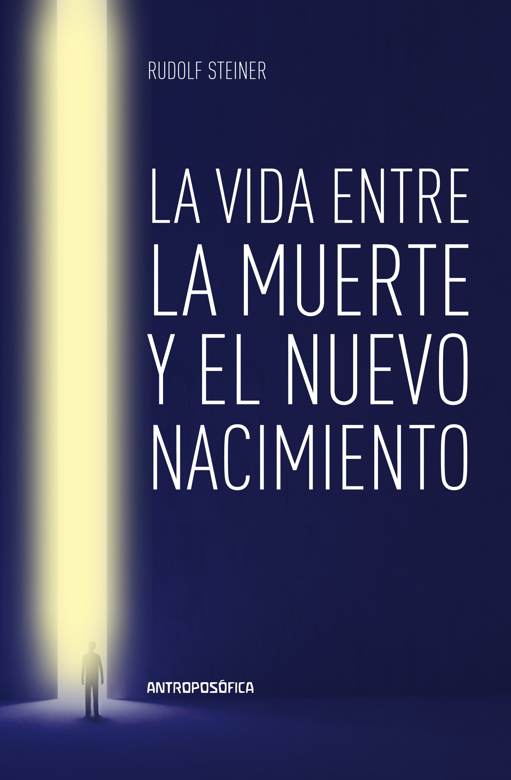 La vida entre la muerte y el nuevo nacimiento, de Rudolf | portada del libro