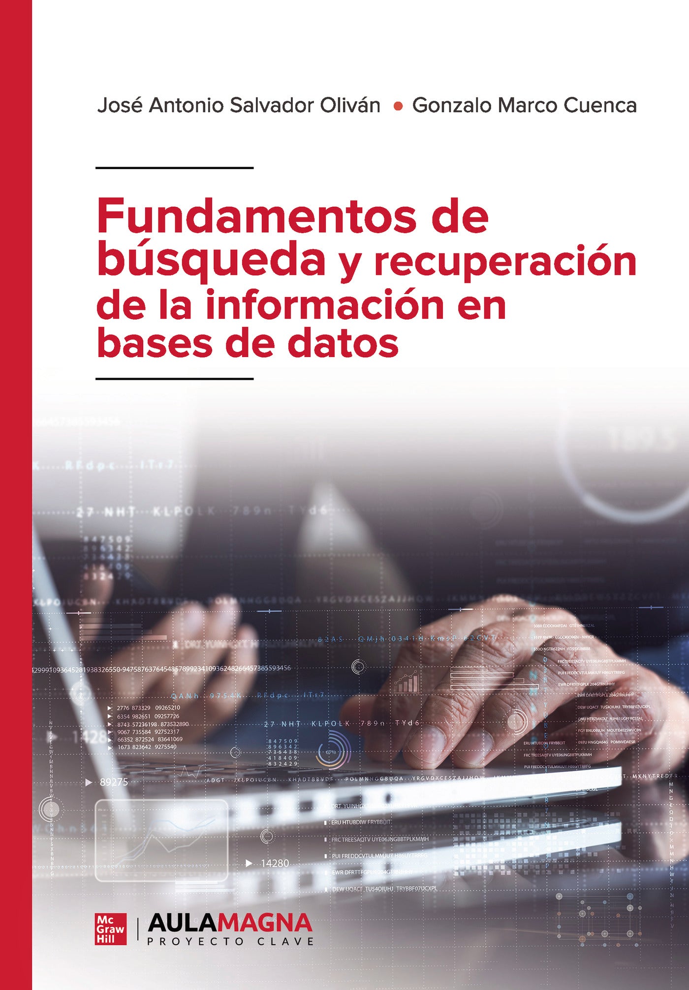 Fundamentos de búsqueda y recuperación de la información en bases de datos, de José Antonio Salvador Oliván | portada del lib