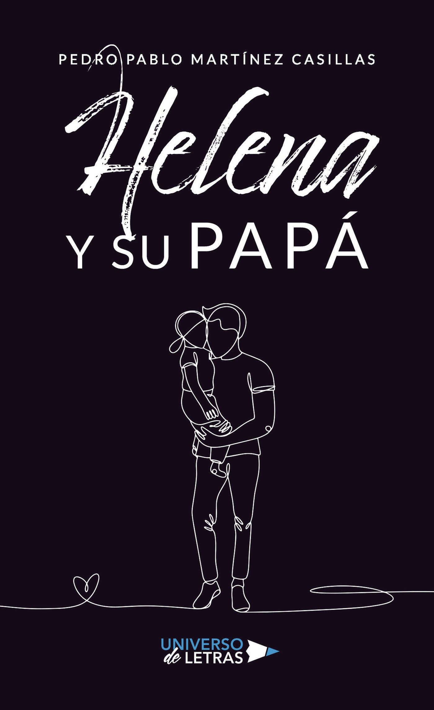 Helena y su papá, de Pedro Pablo Martínez Casillas | portada del libro