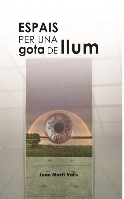 Espais per una gota de llum, de Valls Martí | portada del libro