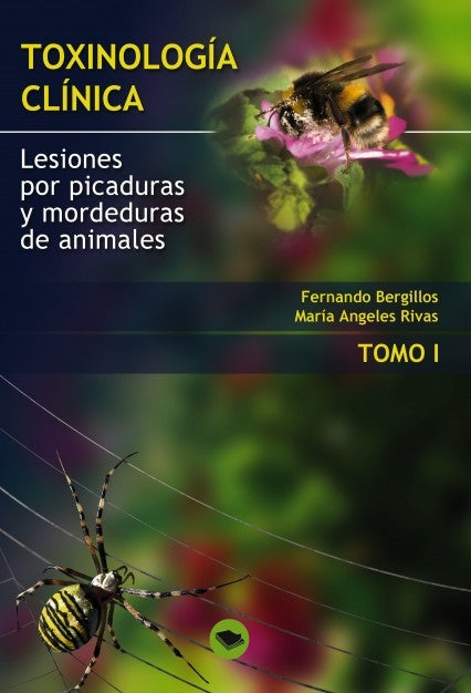 TOXINOLOGIA CLINICA. LESIONES POR PICADURAS Y MORDEDURAS DE ANIMALES. TOMO I, de FERNANDO BERGILLOS | portada del libro