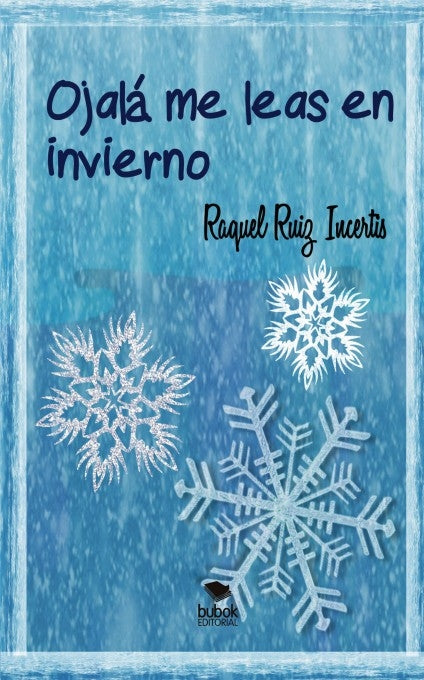 Ojalá me leas en invierno, de Incertis Ruiz | portada del libro
