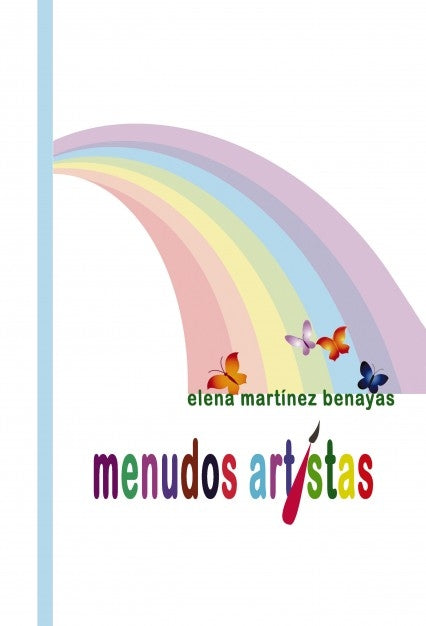 MENUDOS ARTISTAS, de BENAYAS M. | portada del libro