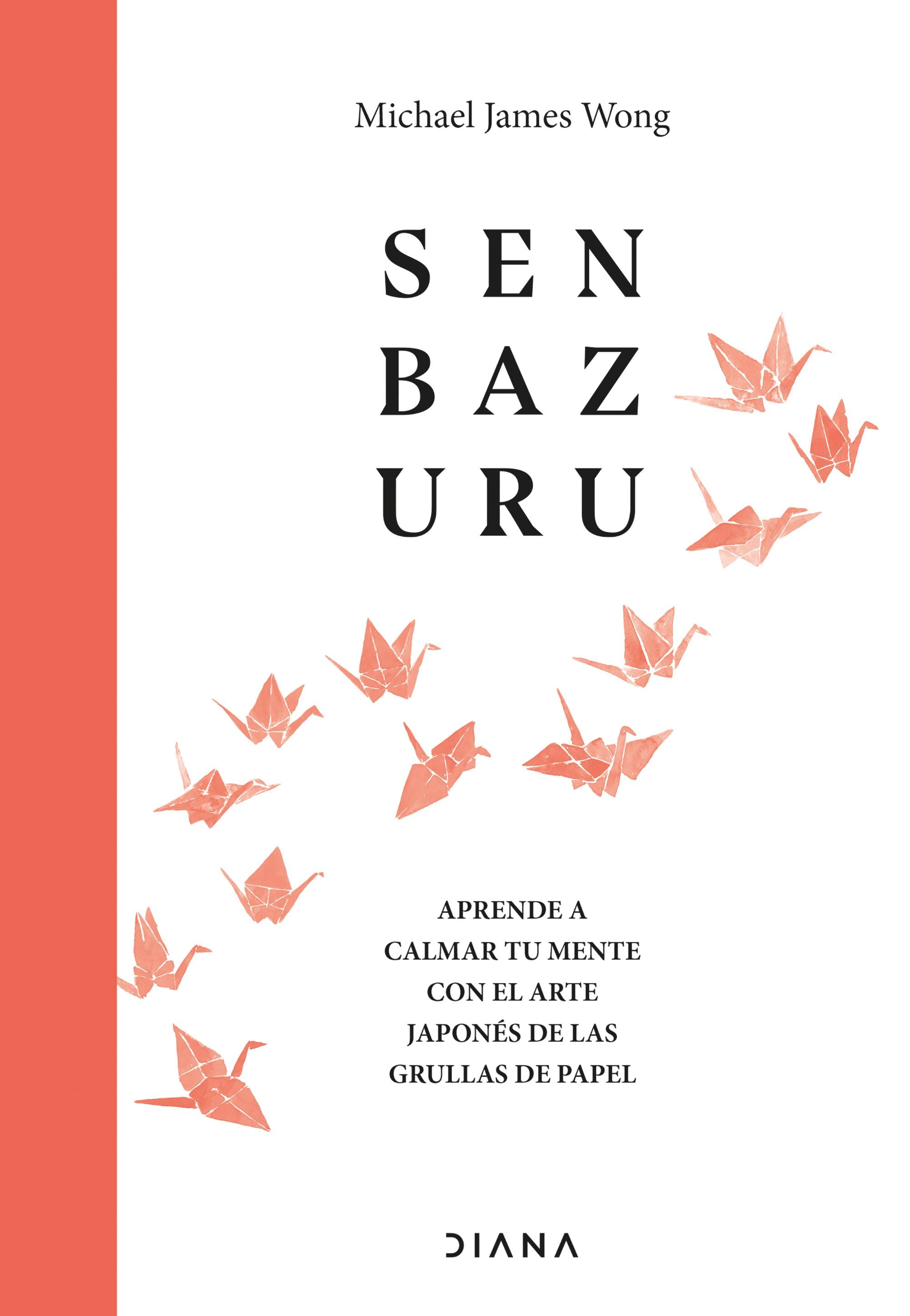 SENBAZURU, de MICHAEL WONG | portada del libro