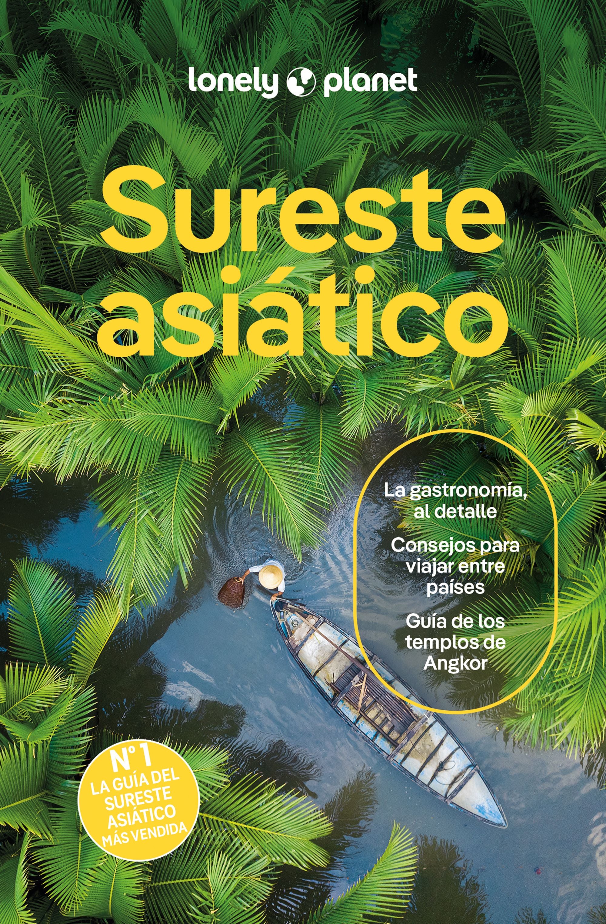 Sureste asiático 2026 (7ª ed.) (Lonely Planet), de Austin Bush | portada del libro