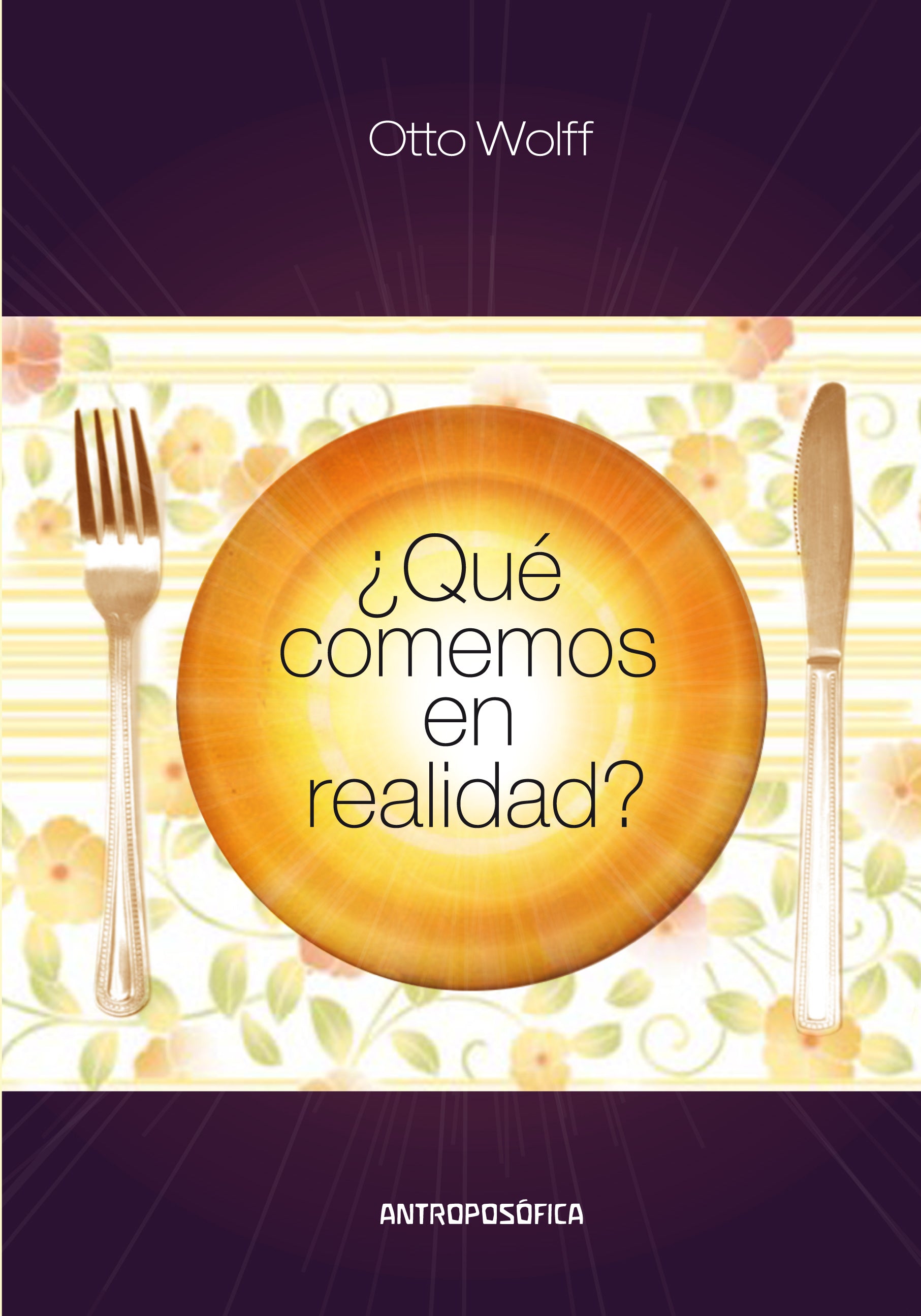 ¿Qué comemos en realidad?, de Otto | portada del libro