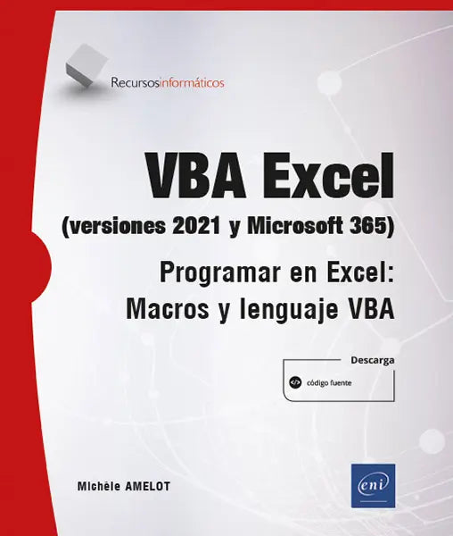 VBA EXCEL VERSIONES 2021 Y MICROSOFT 365 PROGRAMAR EN EXCEL, de Amelot | portada del libro