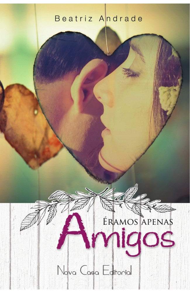 Éramos apenas amigos, de Andrade Andrade | portada del libro
