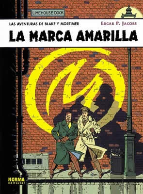 BLAKE Y MORTIMER 03. LA MARCA AMARILLA, de Jacobs | portada del libro
