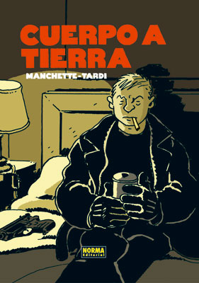 CUERPO A TIERRA, de Tardi | portada del libro